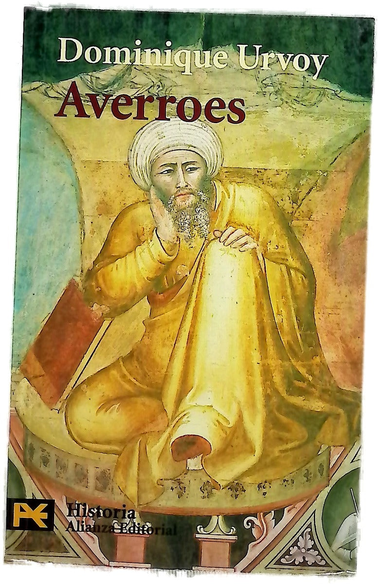 Averroes las ambiciones de un intelectual musulmán