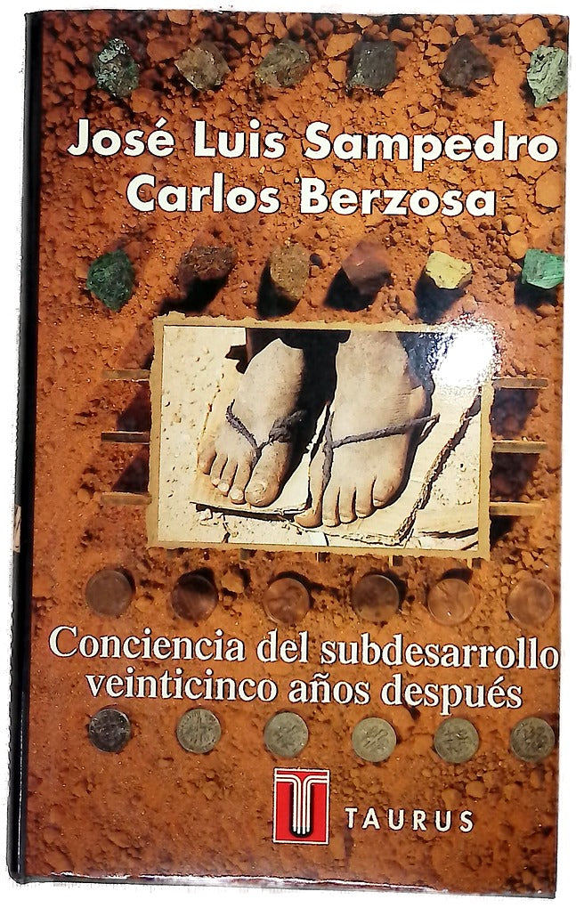 Conciencia del subdesarrollo veinticinco años después