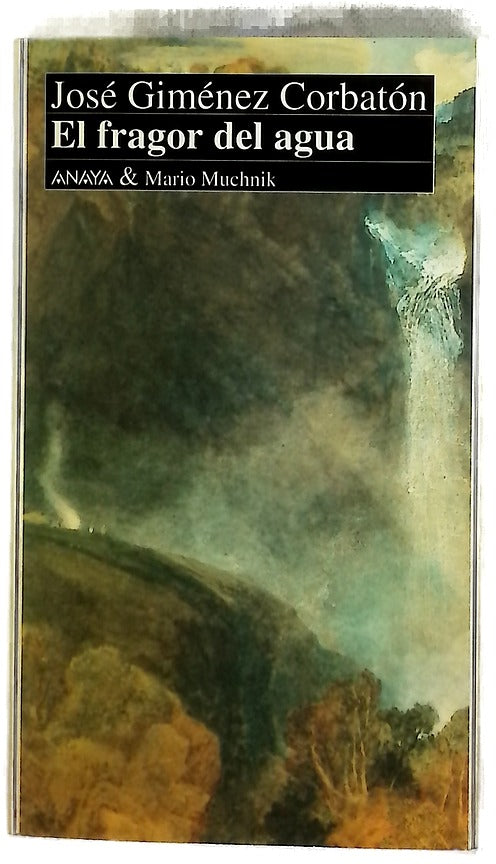 El fragor del agua
