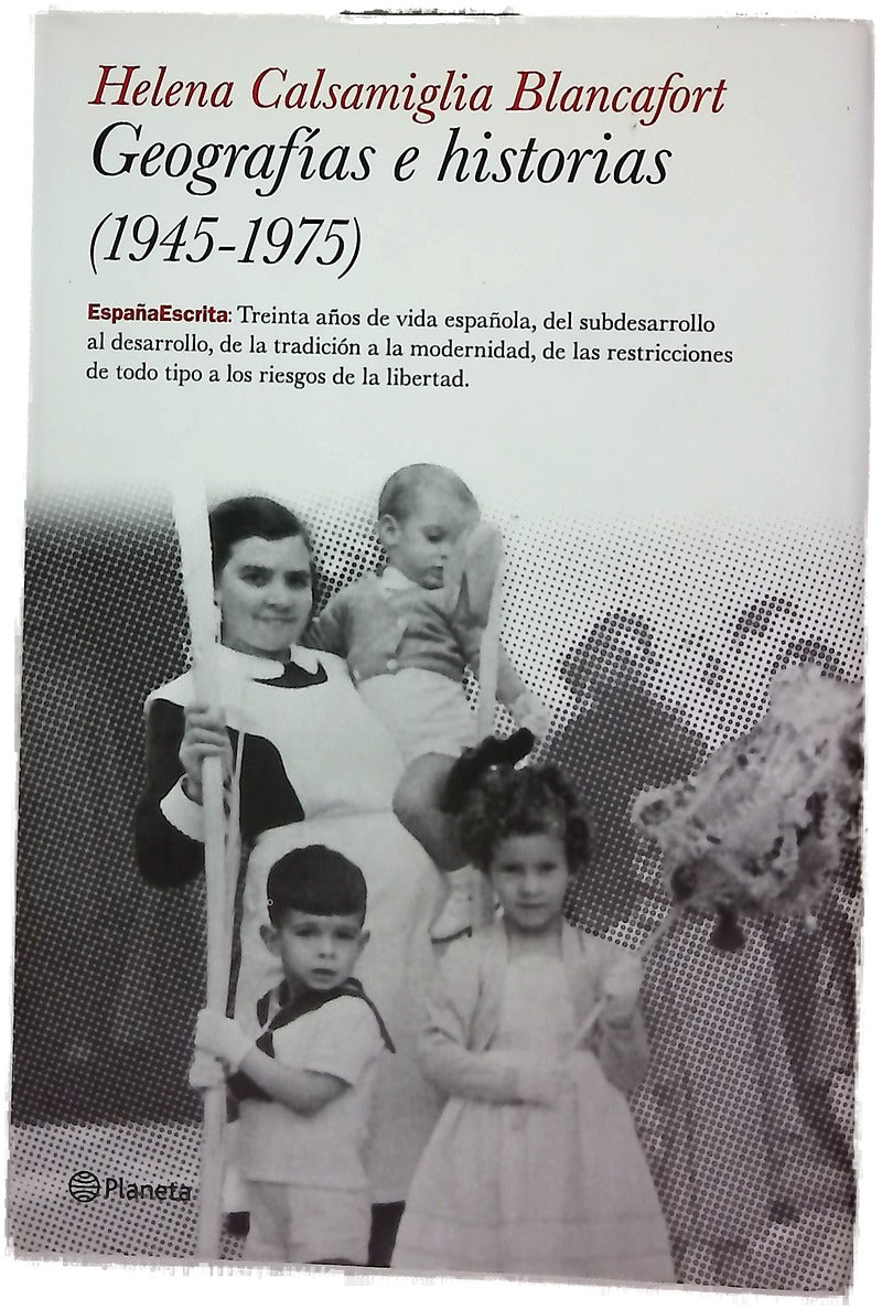 Geografías e historias (1945-1975)