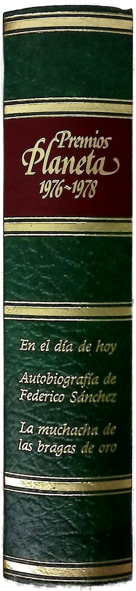 En el día de hoy - Autobiografía de Federico Sanchez - La muchacha de bragas de oro