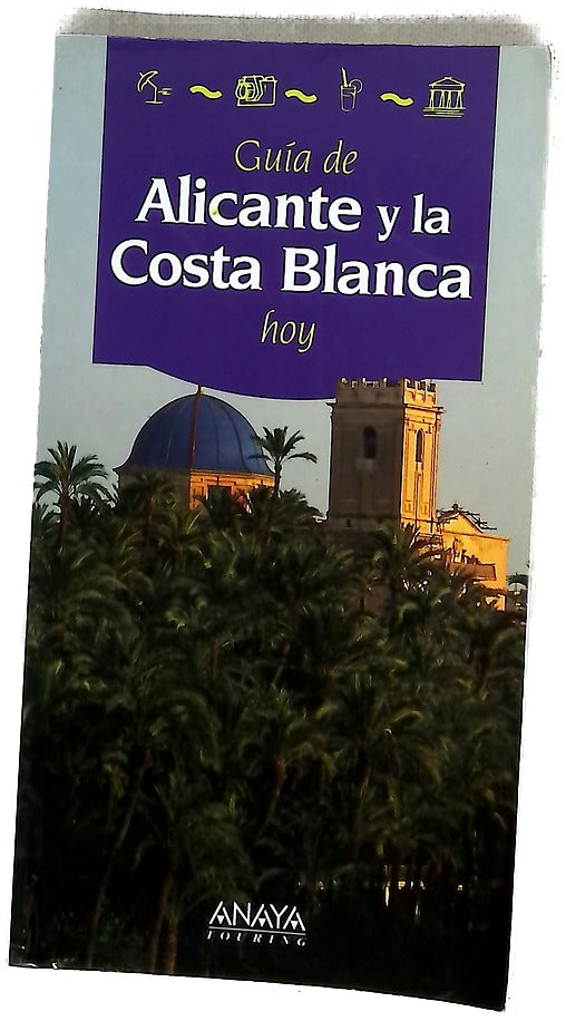 Alicante y Costa Blanca