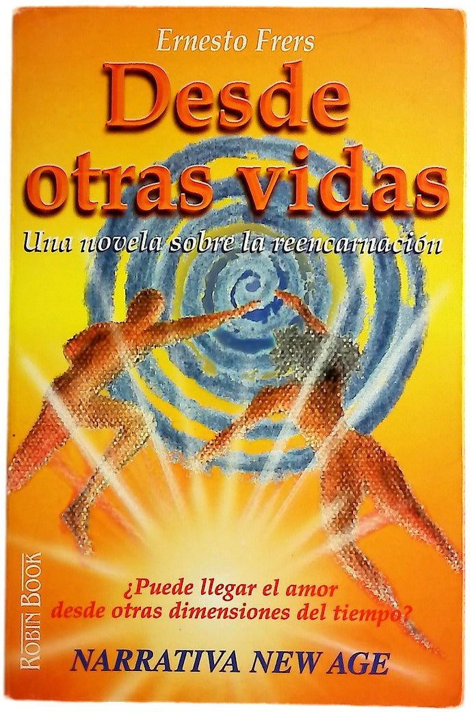 Desde otras vidas