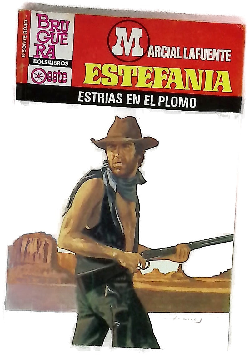 Novelas del Oeste. Estrías en el plomo
