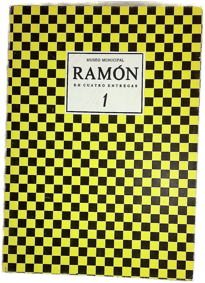 Ramón en cuatro entregas. 1