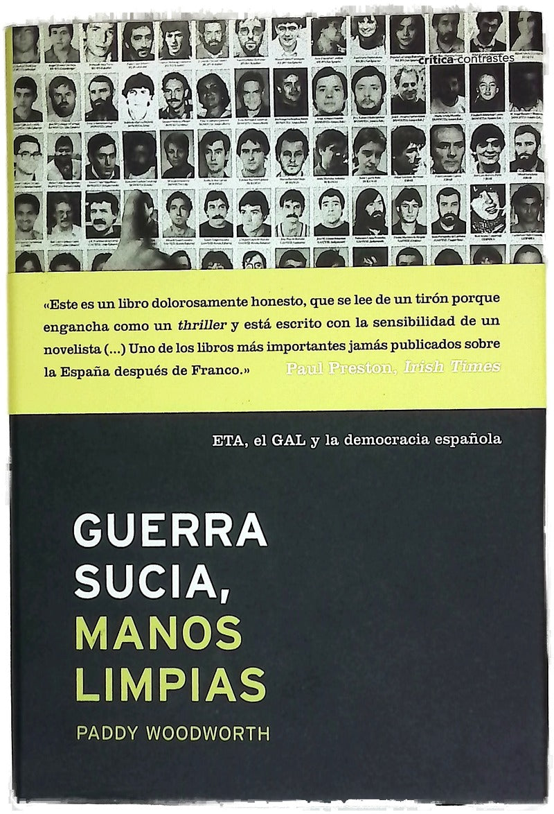 Guerra sucia, manos limpias ETA, el GAL y la democracia española