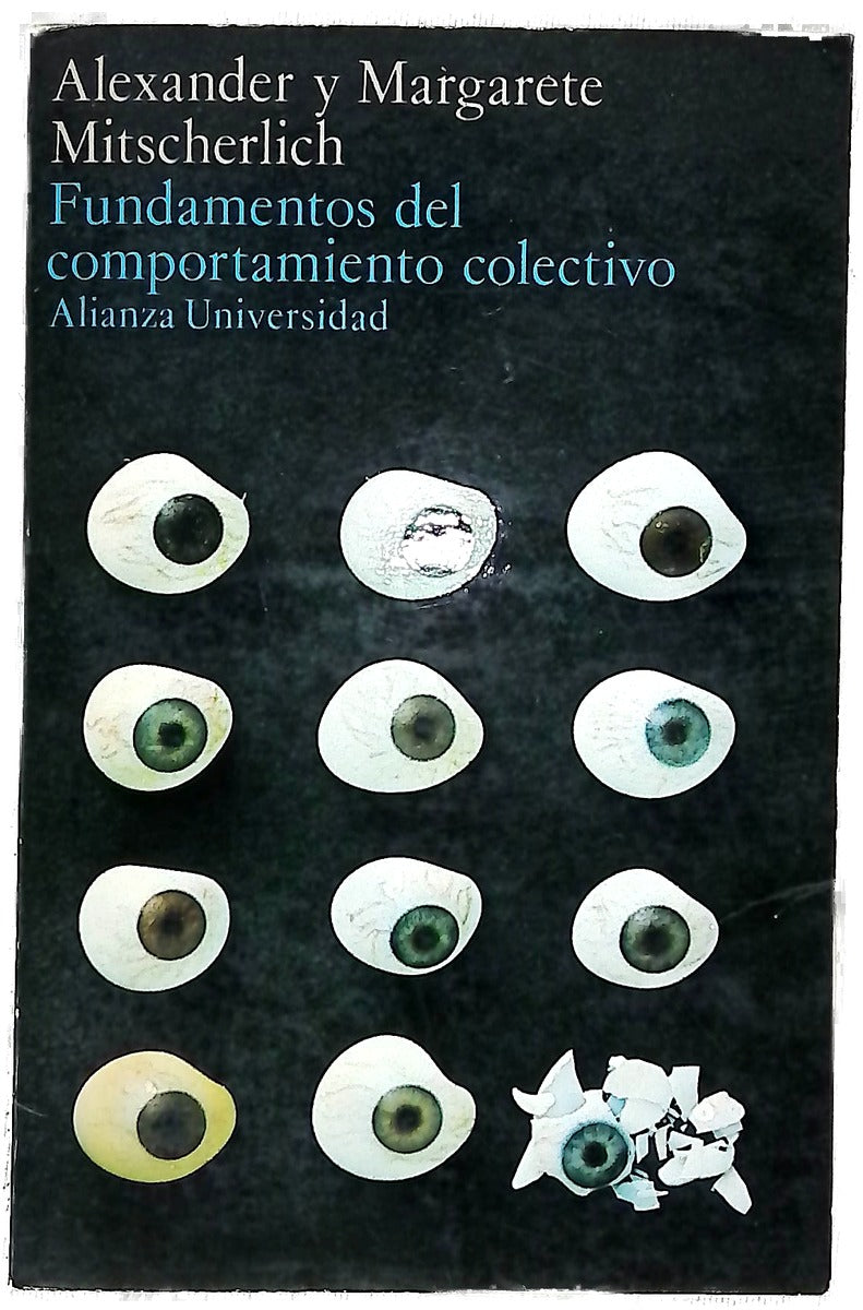 Fundamentos del comportamiento colectivo La incapacidad de sentir duelo