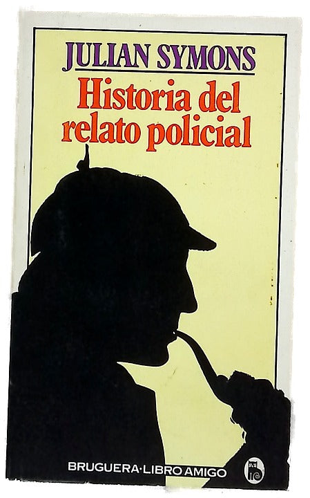 Historia del relato policial