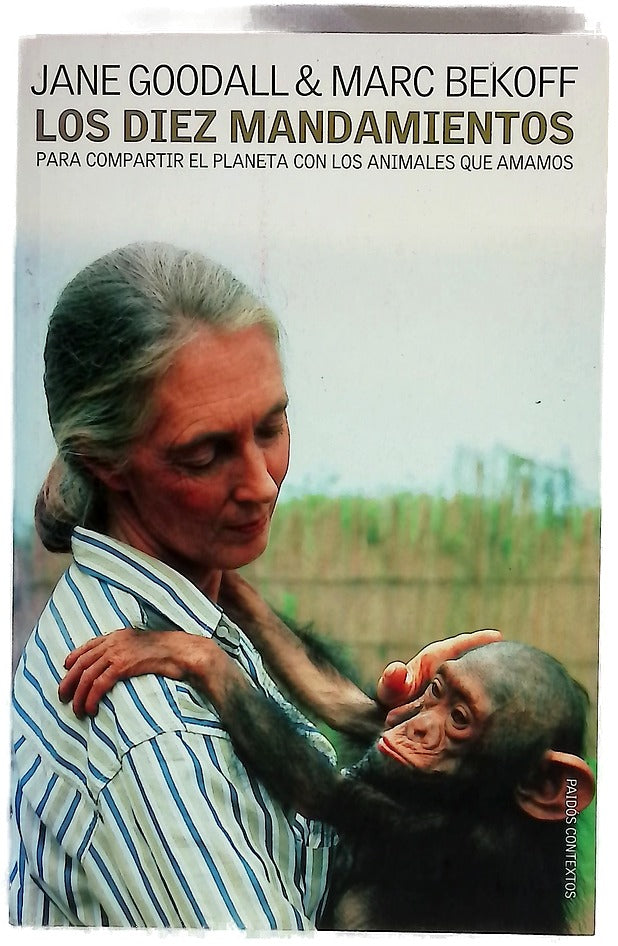 Los diez mandamientos para compartir el planeta con los animales que amamos