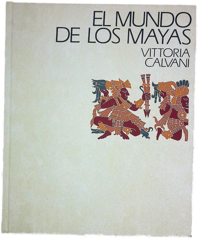 El mundo de los mayas