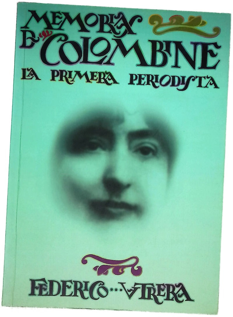 Memorias de Colombine la primera periodista