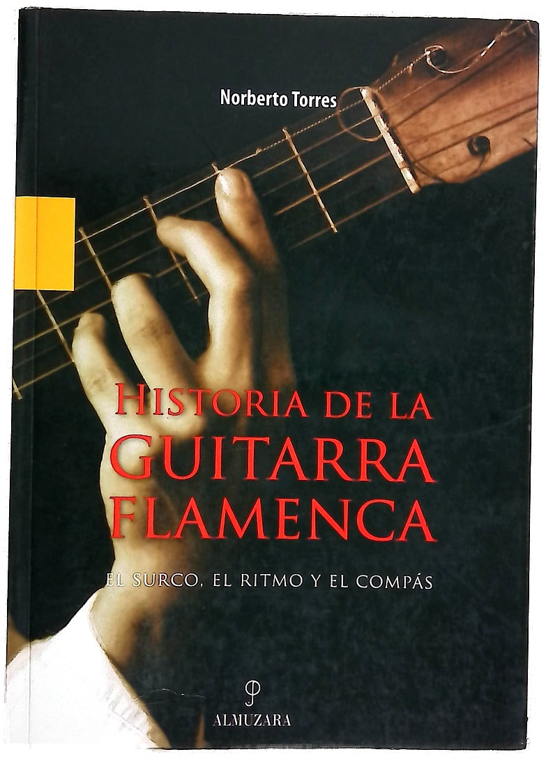 Historia de la guitarra flamenca el surco, el ritmo y el compás