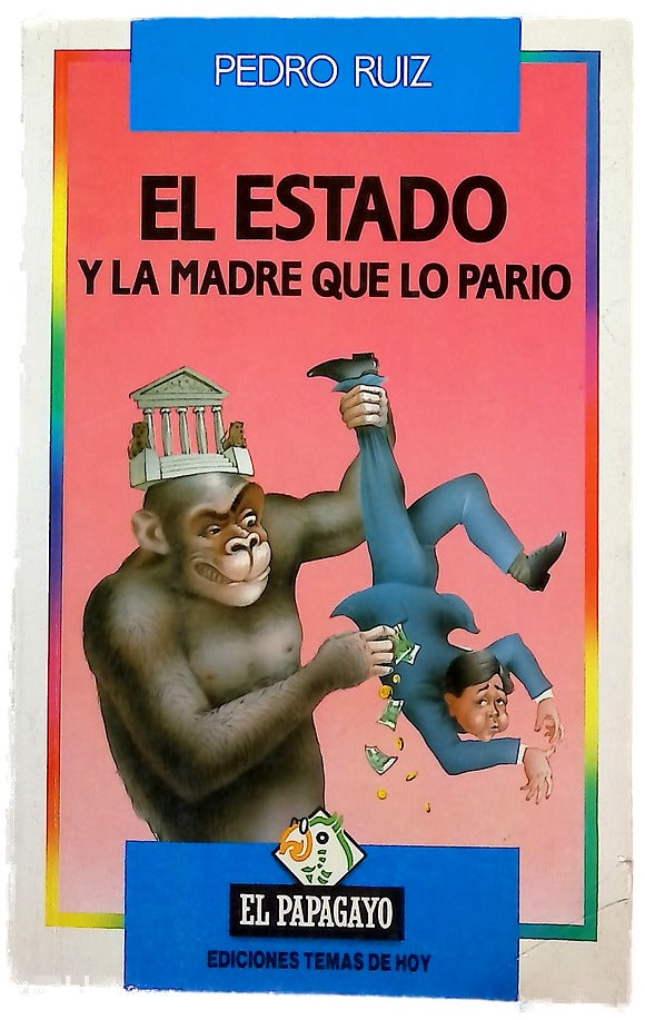 El estado y la madre que lo parió