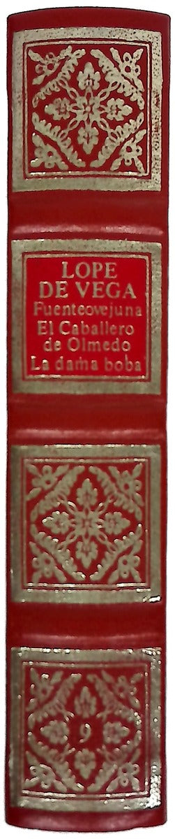 Selección de obras (Fuente Ovejuna; El Caballero de Olmedo; La dama boba)