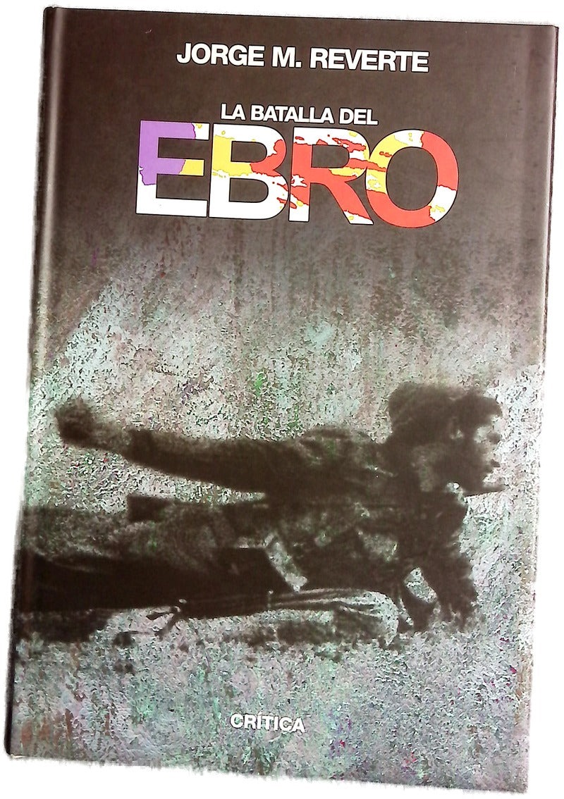 La Batalla del Ebro