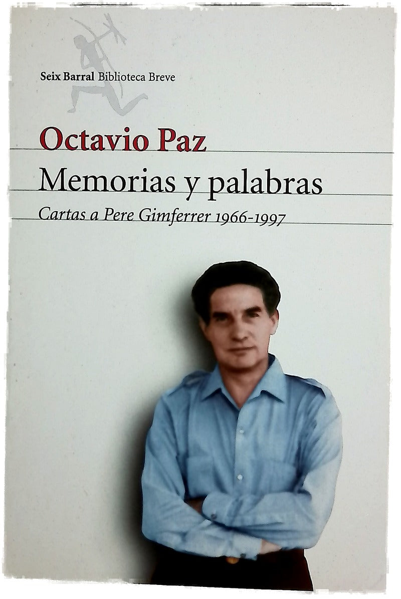 Memorias y palabras cartas a Pere Gimferrer, 1966-1997