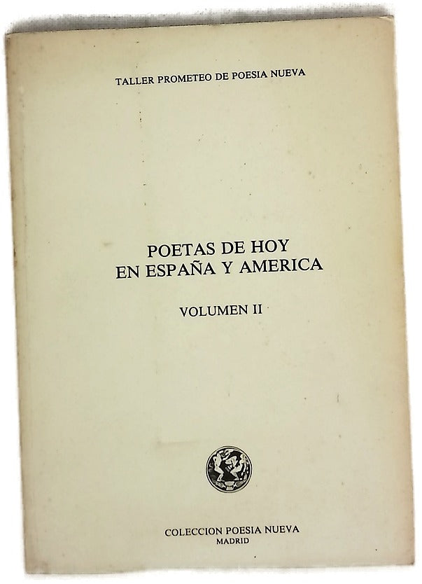 Poetas de hoy en España y América, volumen II