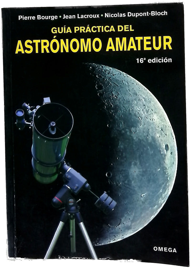 Guía práctica del astrónomo amateur