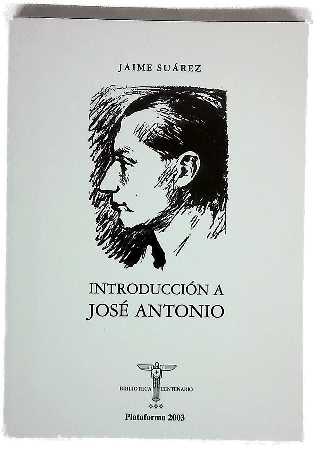 Introducción a José Antonio
