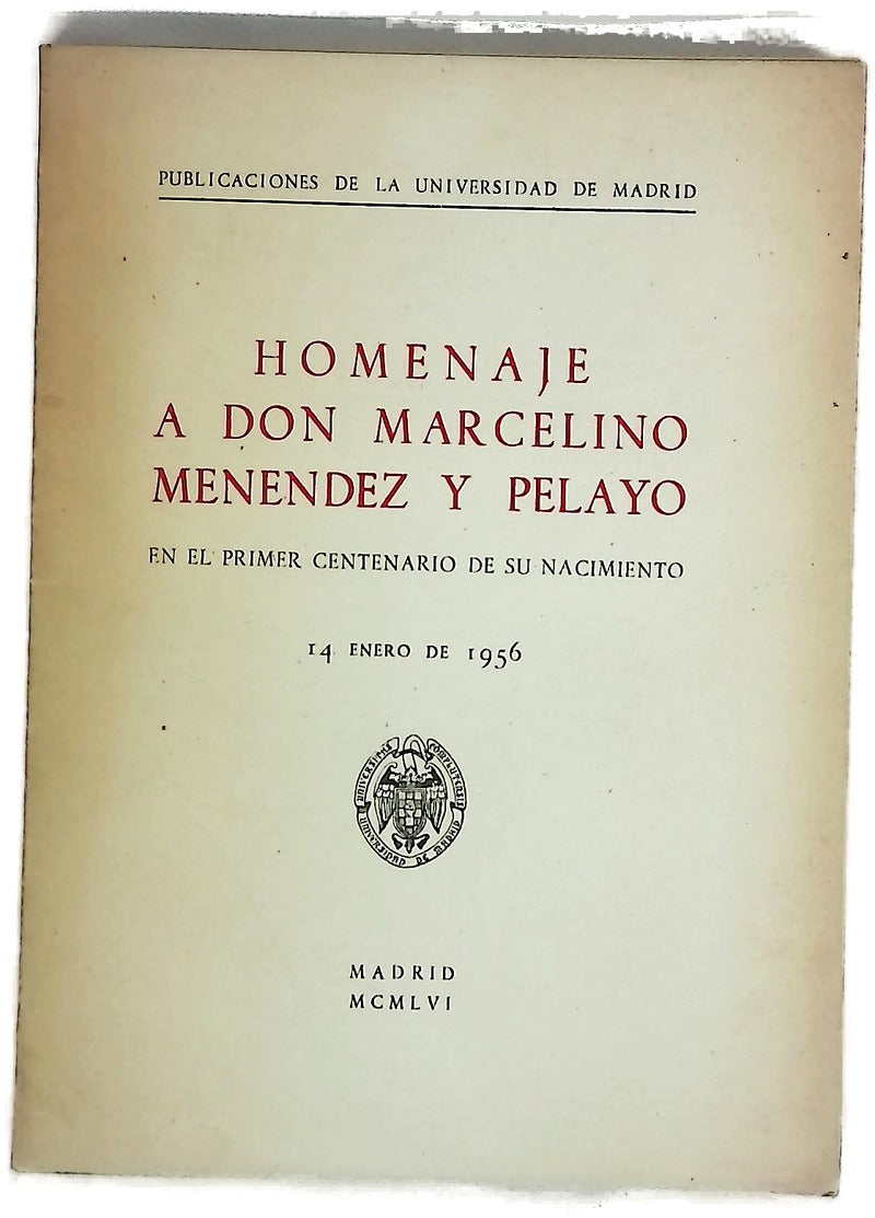 Homenaje a Don Marcelino Menéndez y Pelayo en el primer centenario de su nacimiento, 14 de enero de 1956