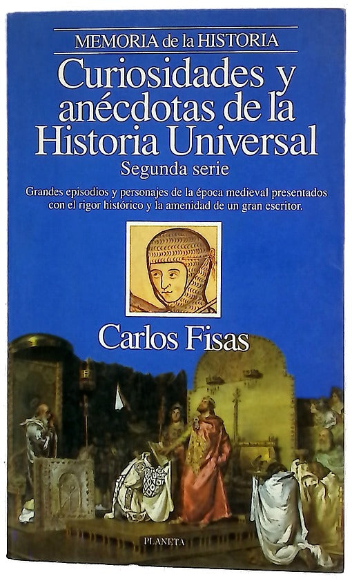 Curiosidades y anécdotas de la historia universal edad media