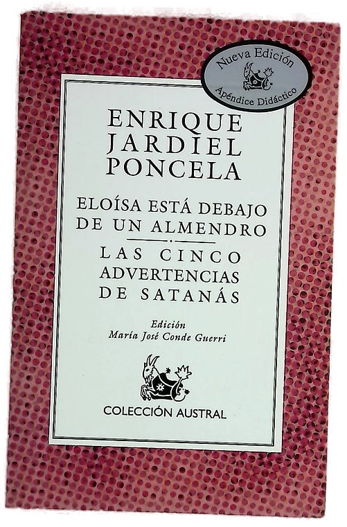 Eloísa está debajo de un almendro. Las cinco advertencias de Satanás