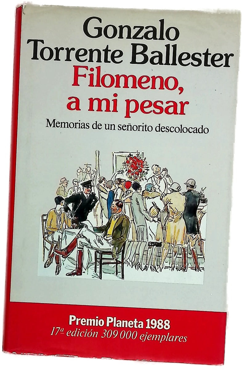 Filomeno, a mi pesar memorias de un señorito descolocado