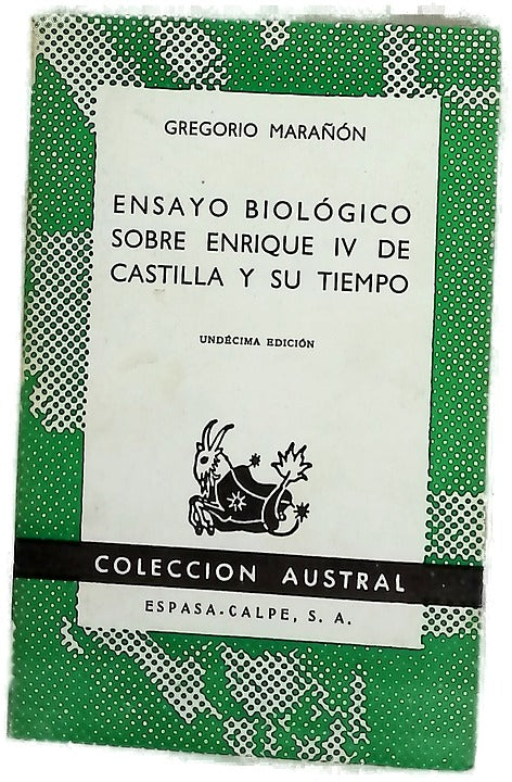 Ensayo biológico sobre Enrique IV de Castilla y su tiempo