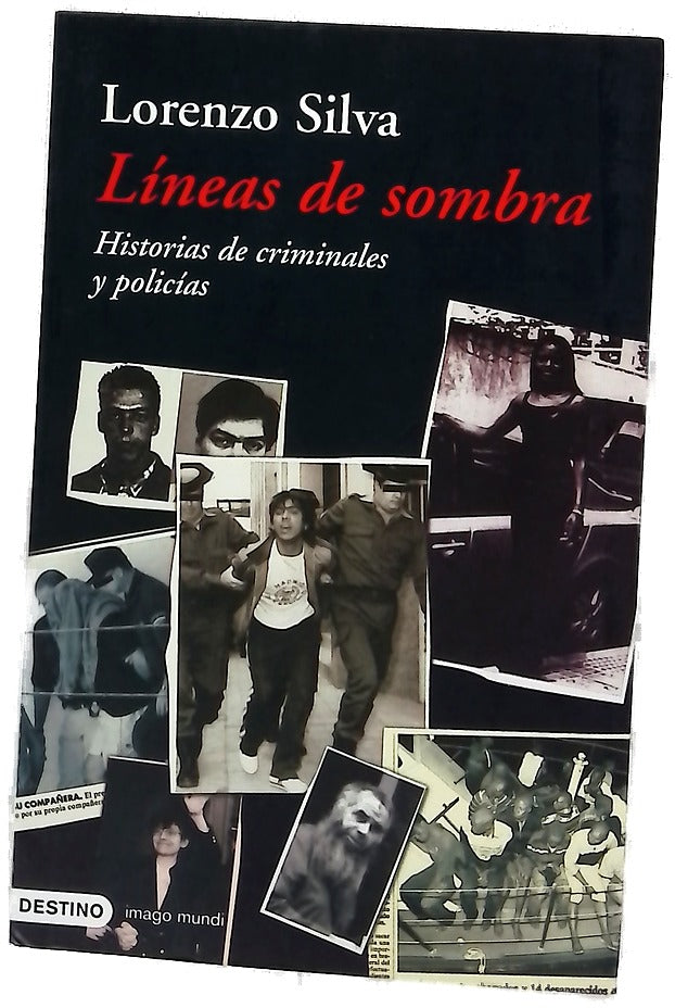 Líneas de sombra : historias de criminales y policías