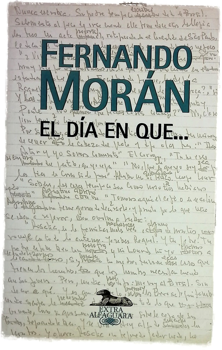 El día en que-- : relatos