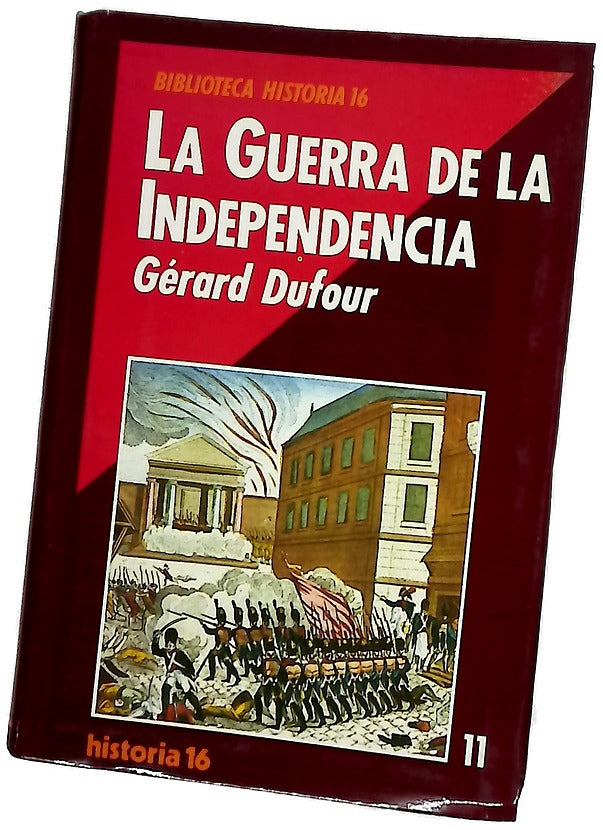 La Guerra de la Independencia
