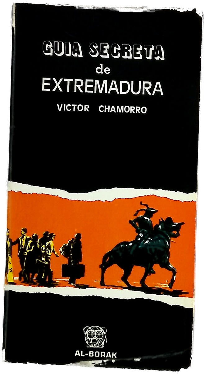 Guía secreta de Extremadura
