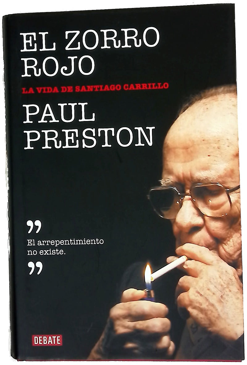 El zorro rojo : la vida de Santiago Carrillo