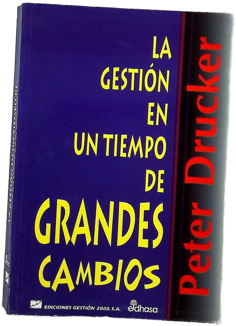 La gestión en un tiempo de grandes cambios