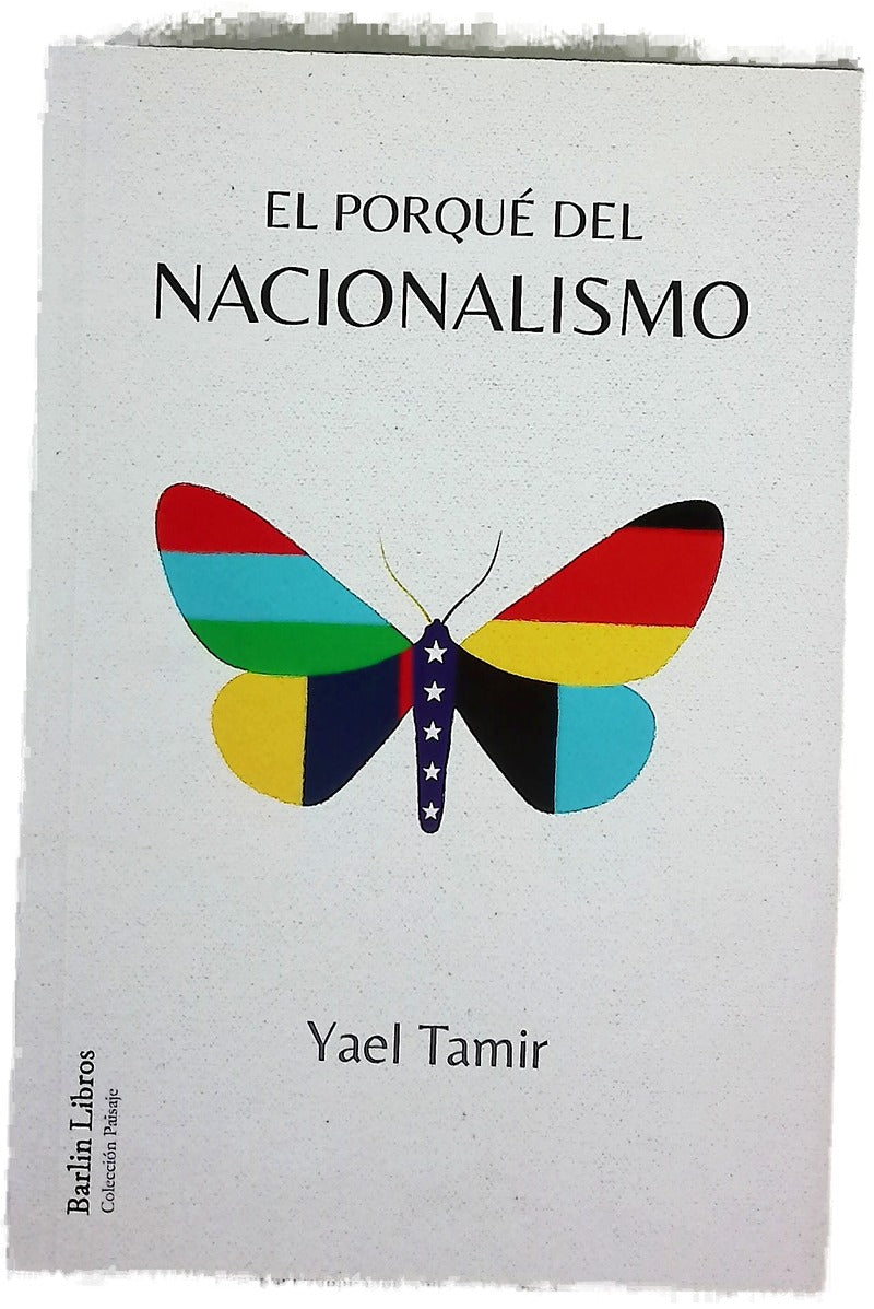 El porqué del nacionalismo