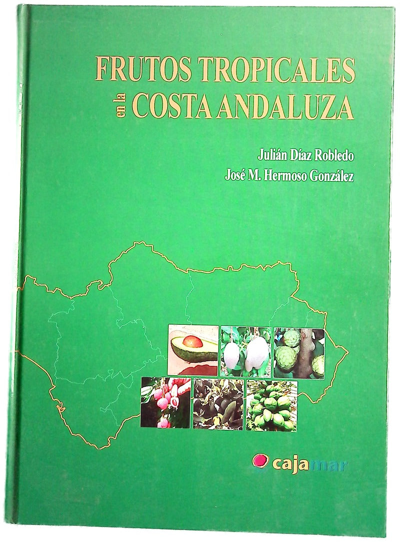 Frutos Tropicales en la Costa Andaluza