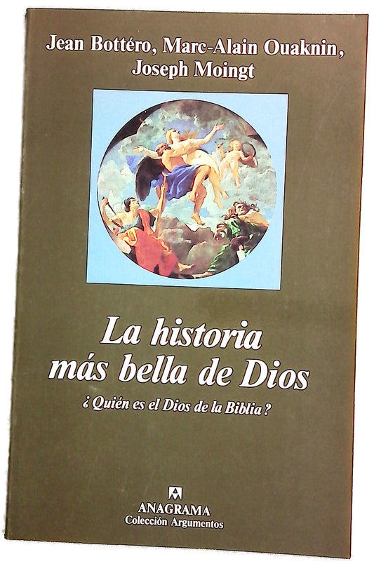 La más bella historia de Dios ¿quién es el Dios de la Biblia?