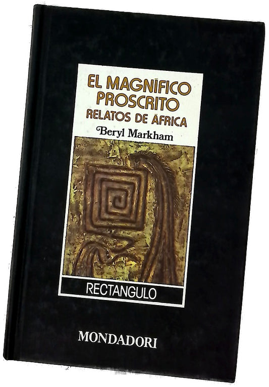 El magnífico proscrito relatos de África