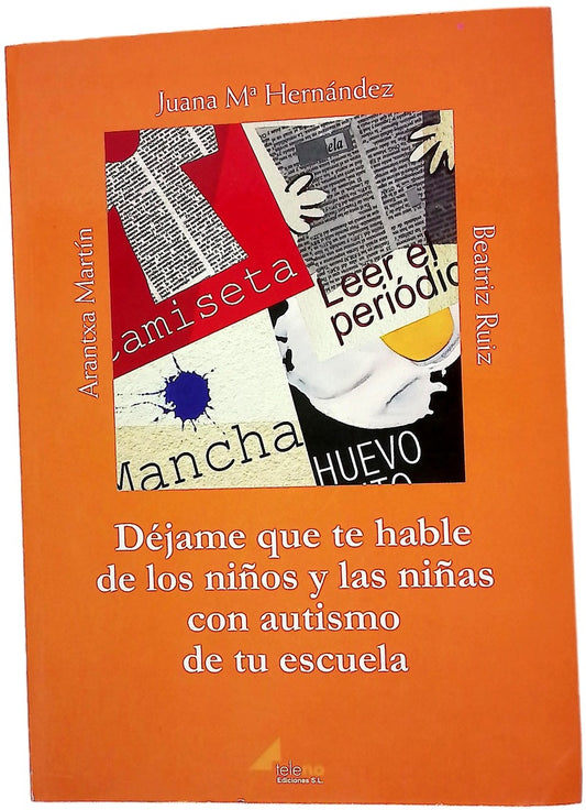 Déjame que te hable de los niños y niñas con autismo de tu escuela
