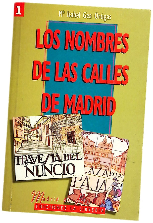 Los nombres de las calles de Madrid