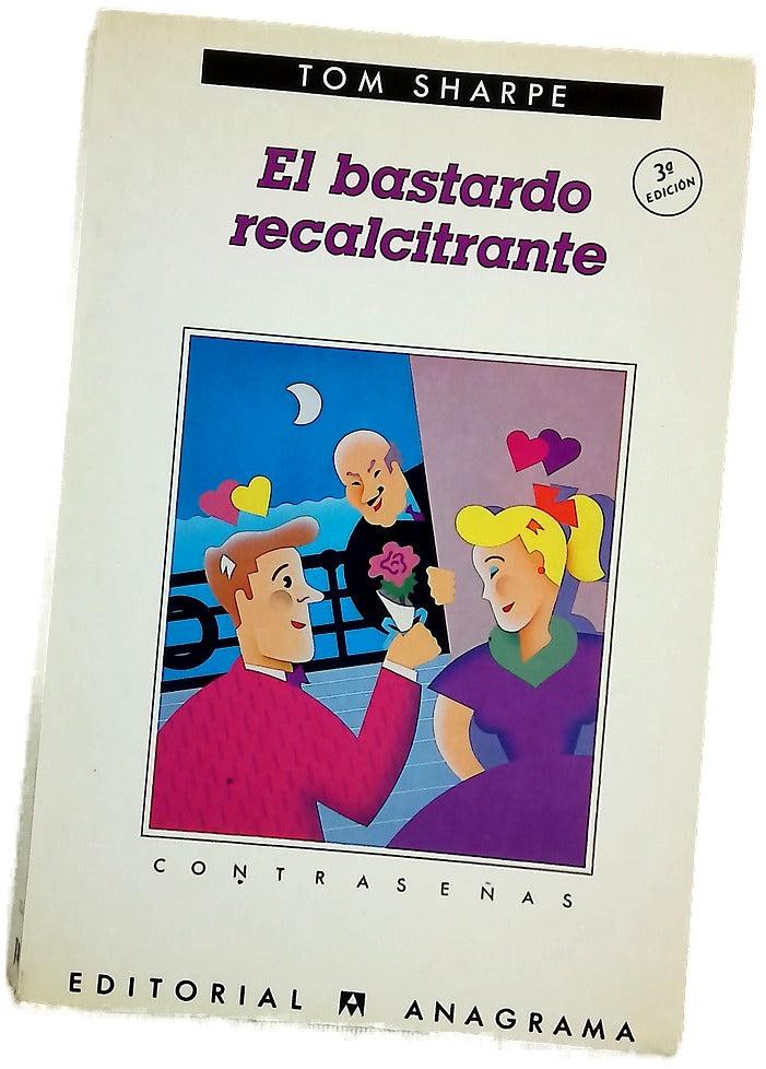 El bastardo recalcitrante
