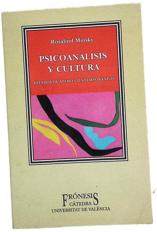 Psicoanálisis y cultura : estados de ánimo contemporáneos