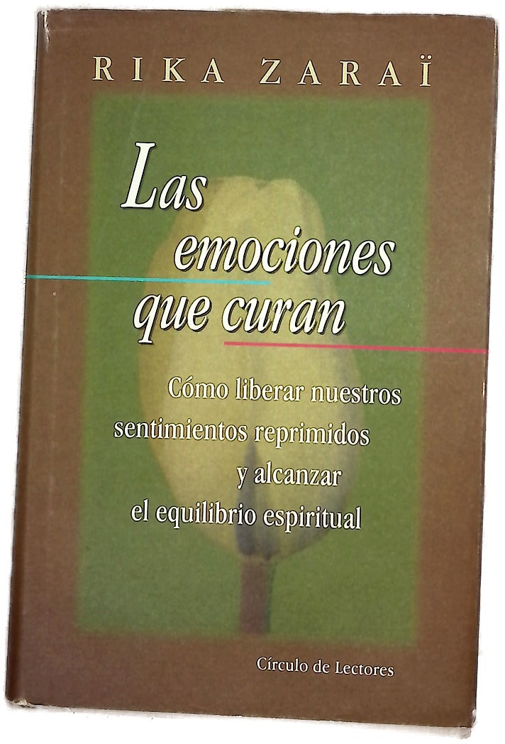 Las emociones que curan