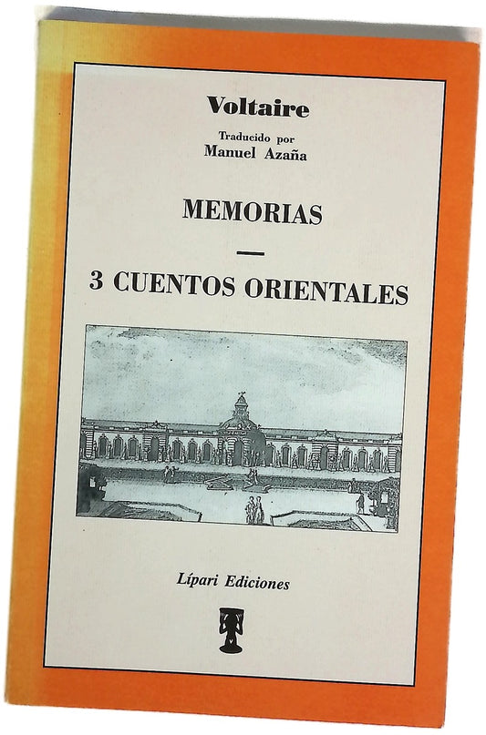 Memorias de su vida, escritas por él mismo 3 cuentos orientales