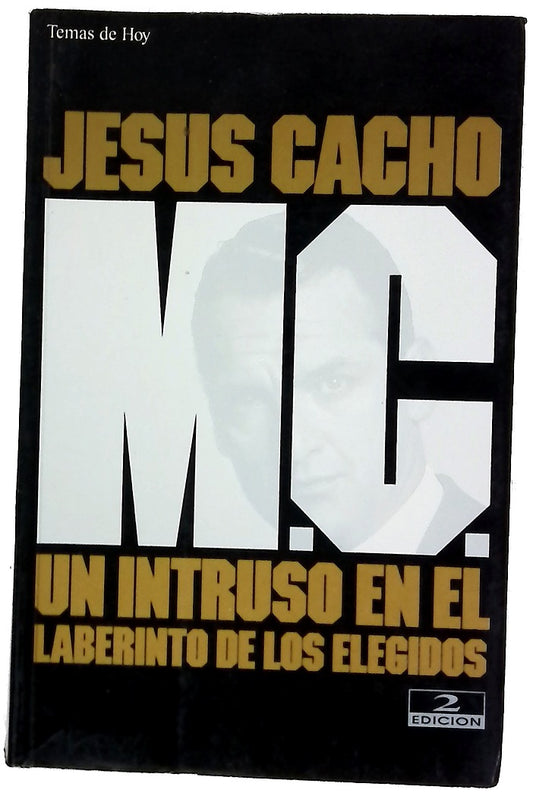 M.C. un intruso en el laberinto de los elegidos