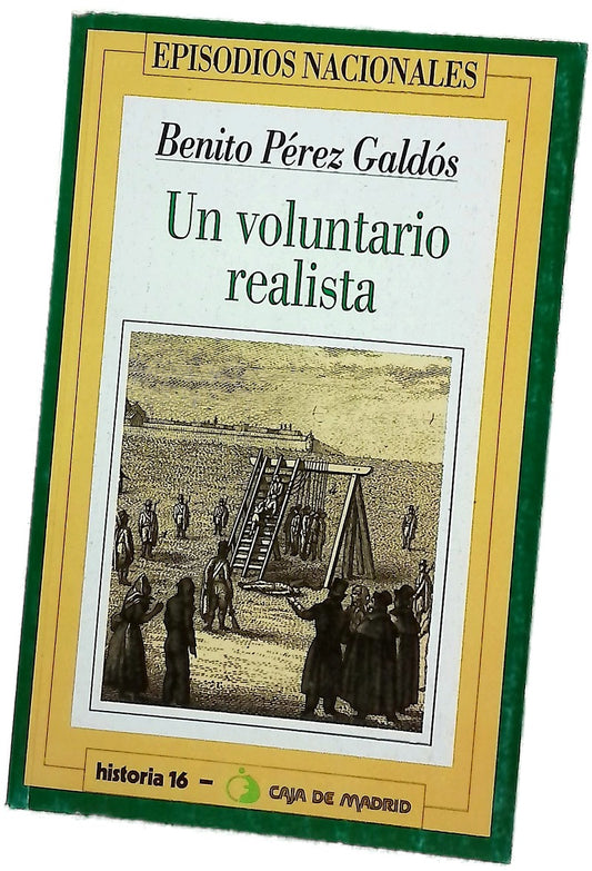 Un voluntario realista