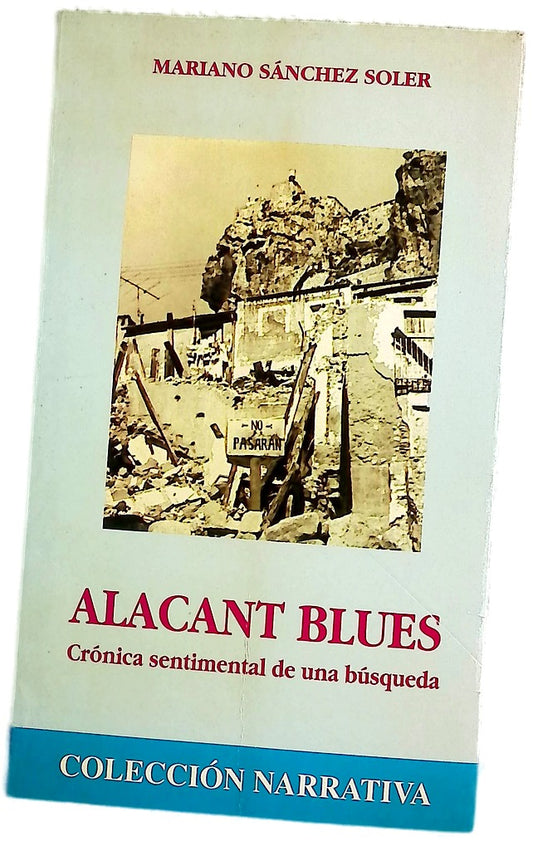 Alacant blues crónica sentimental de una búsqueda