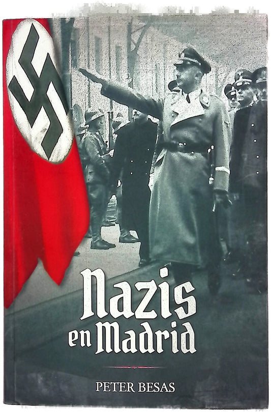 Nazis en Madrid