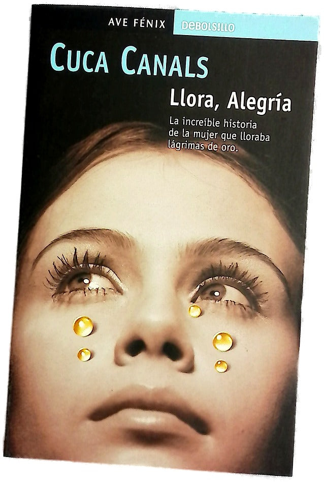 Llora, Alegría