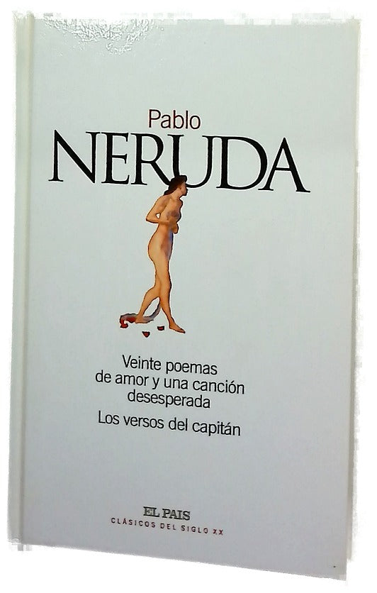 Veinte poemas de amor y una canción desesperada; Los versos del capitán